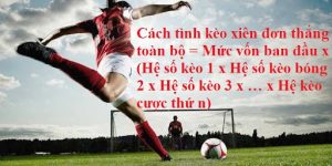 cách tính kèo xiên